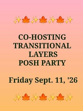 CO-HOSTING "TRANSITIONAL LAYERS POSH PARTY" TONIGHT!